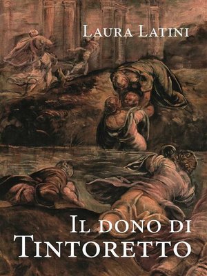cover image of Il dono di Tintoretto